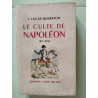 Le culte de Napoléon 1815-1848
