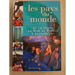 Les pays du monde : De la chute du Mur de Berlin à aujourd'hui