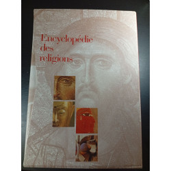 Encyclopédie des religions Tomes 1 2