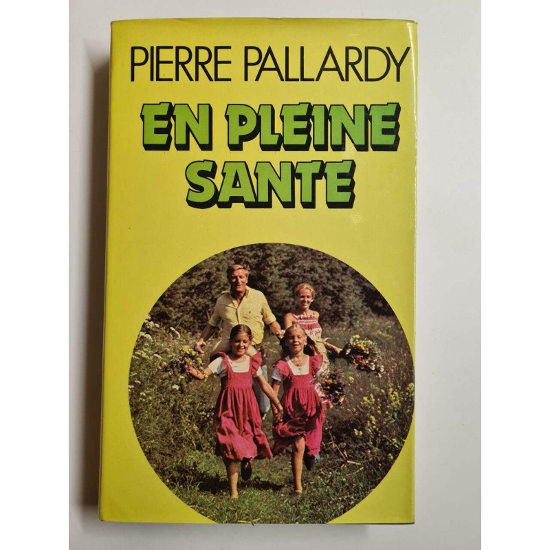 En pleine sante (French Edition)