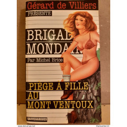 Michel brice Brigade mondaine piège à fille au mont ventoux