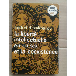 La liberté intellectuelle en URSS et La coexistence NRF Idées