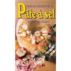 Tous les secrets de la pâte à sel : Étape par étape