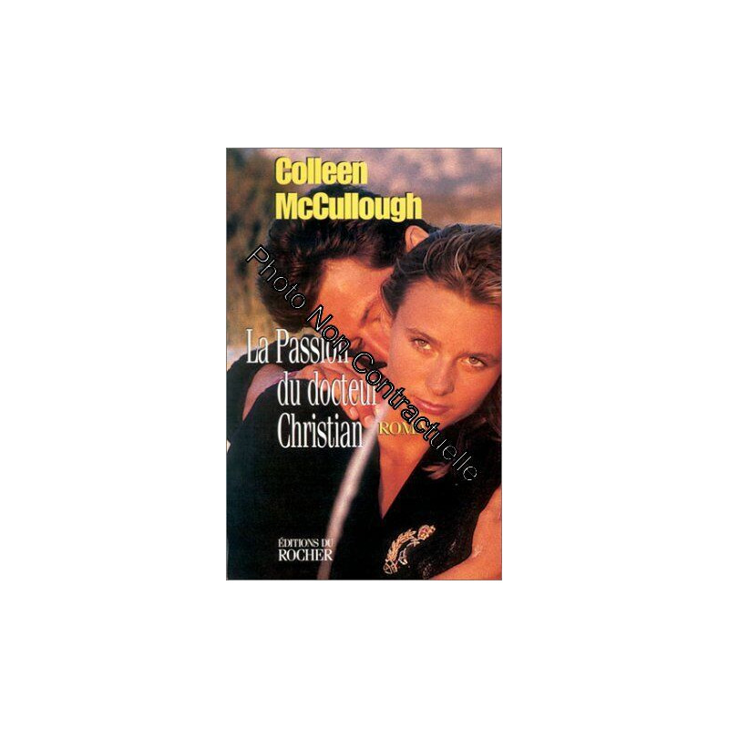 LA PASSION DU DOCTEUR CHRISTIAN