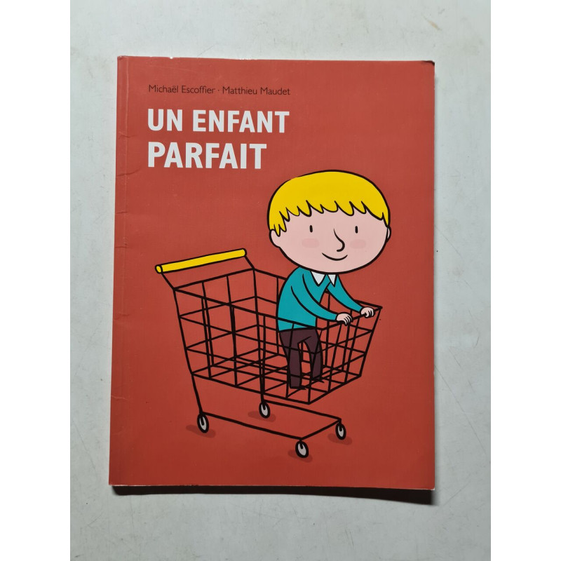 Un enfant parfait