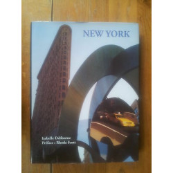 Isabelle Delfourne NEW YORK superbes photos couleur préface Rhoda...