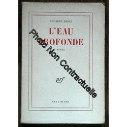 Philippe Diolé. L'Eau profonde