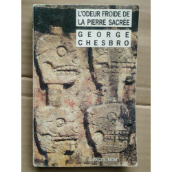 L'odeur froide de la pierre sacrée