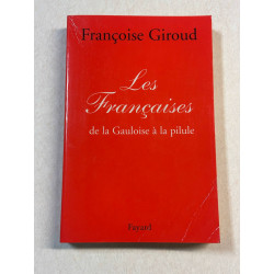 Les francaises- de la gauloise a la pilule