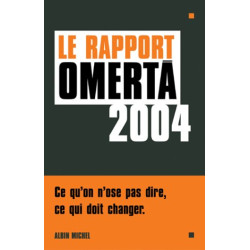 Le Rapport Omertà 2004