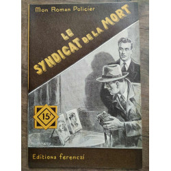 Mon Roman policier Le syndicat de la mort - Georges lange