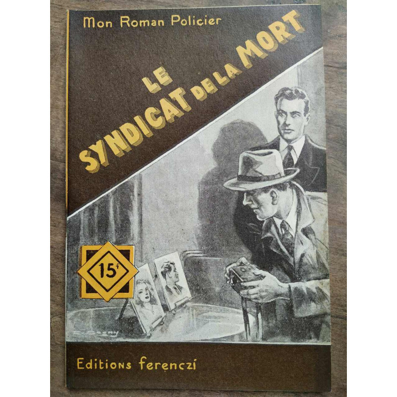 Mon Roman policier Le syndicat de la mort - Georges lange
