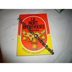 LA MORT APPRIVOISEE