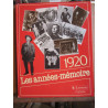 Les années mémoire 1920 larousse pèlerin magazine 1987