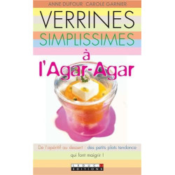 Verrines simplissimes à l'agar-agar