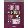 bd Pourquoi je déteste Saturne