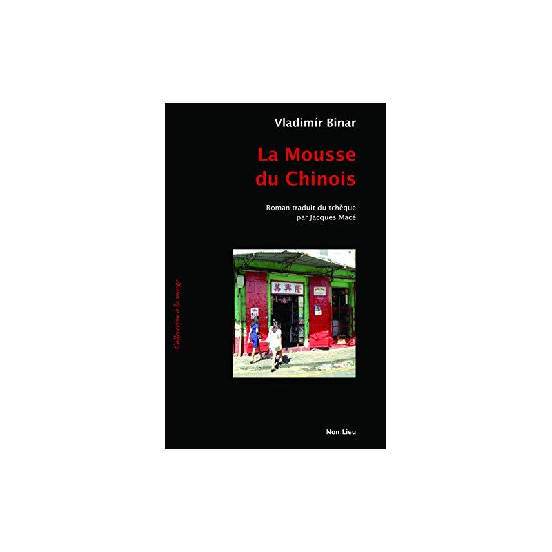 La Mousse du Chinois