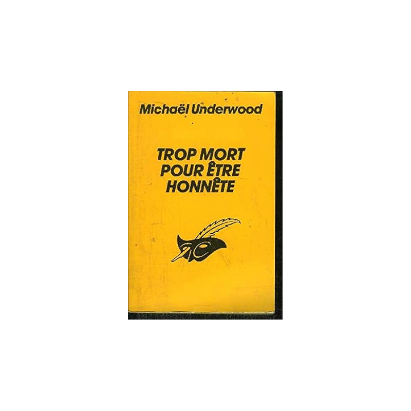 Trop mort pour être honnête