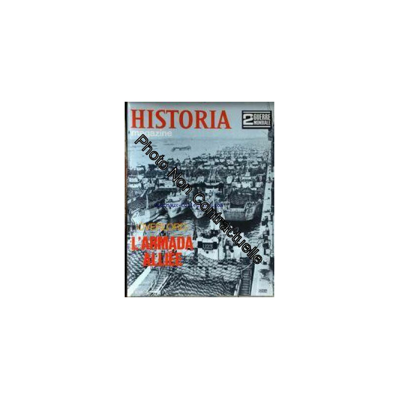 HISTORIA MAGAZINE / 2EME GUERRE MONDIALE [No 66] du 31/12/2099 -...