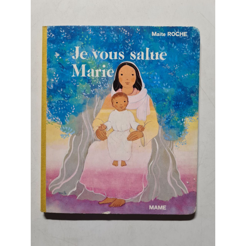 "Je vous salue Marie"