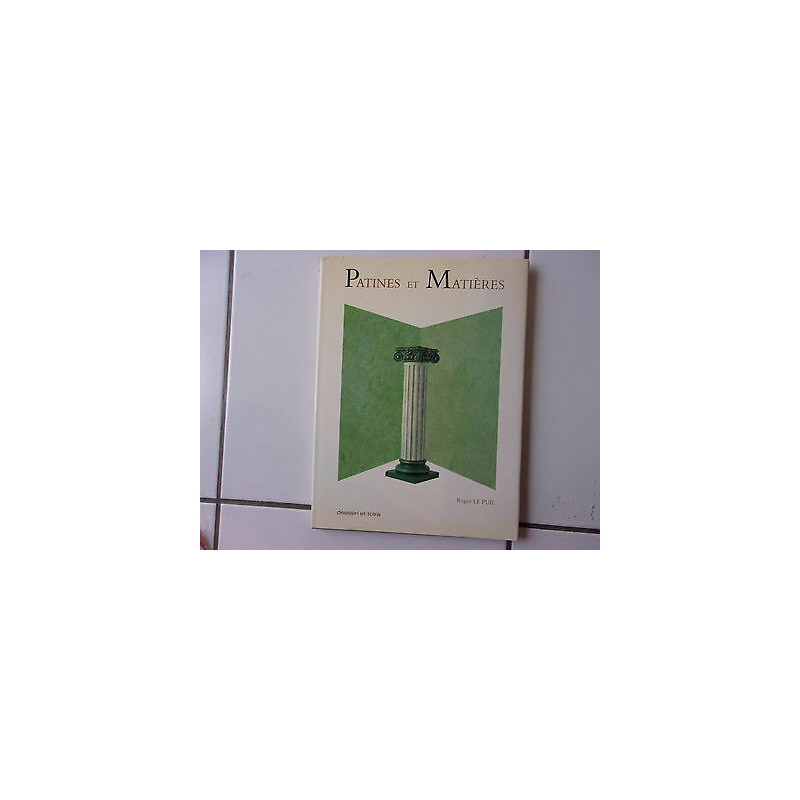 Roger le Puil PATINES ET MATIERES éditions
