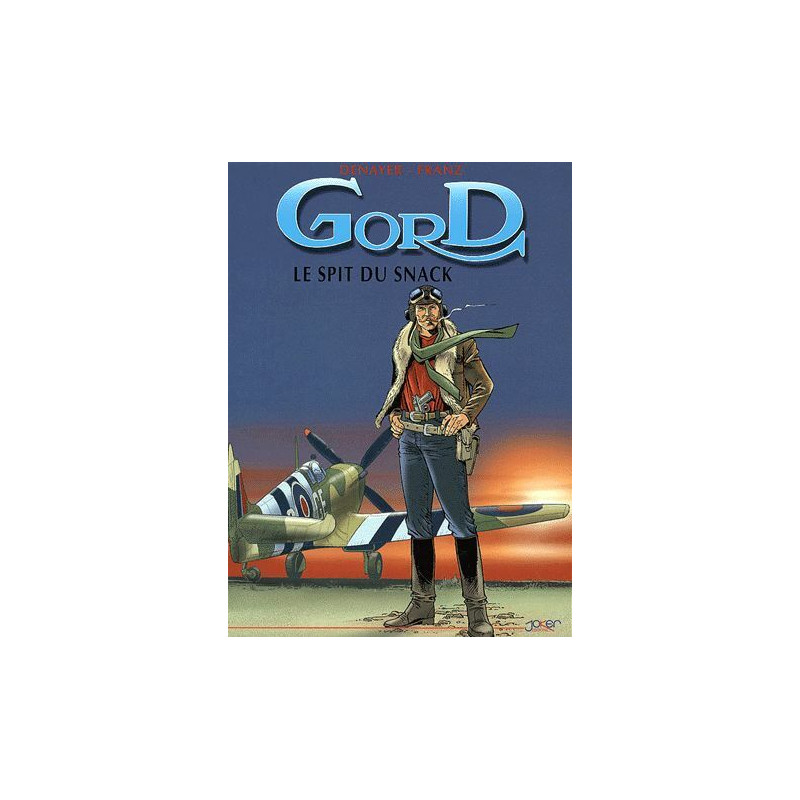 Gord tome 2 : Le spit du snack