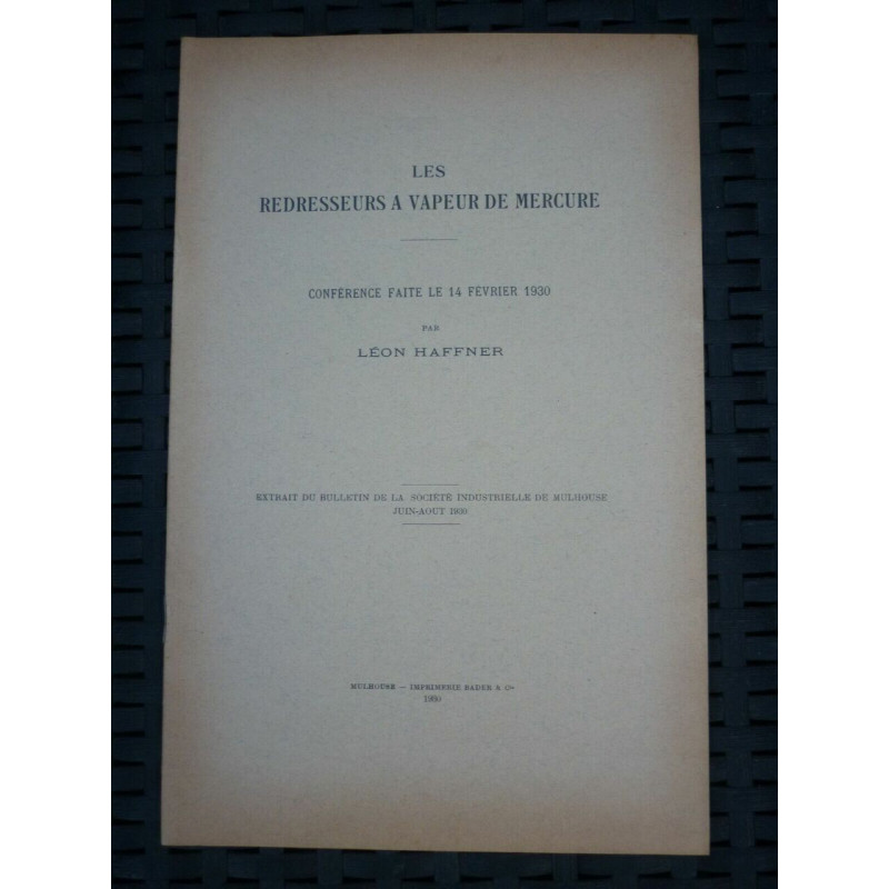 Les redresseurs à vapeur de mercure Imprimerie Bader cie
