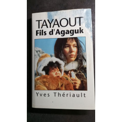 Tayaout fils d'agaguk