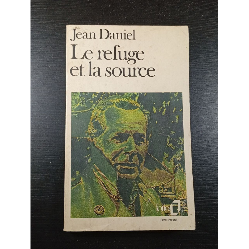 Le refuge et la source