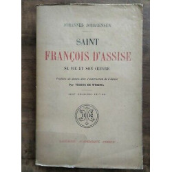 Saint François d'assise sa vie et son Oeuvre