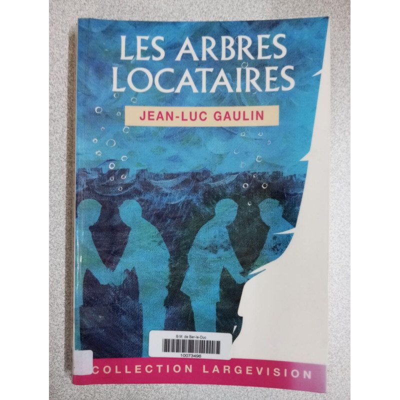 LES ARBRES LOCATAIRES