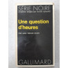 Une question d'heures