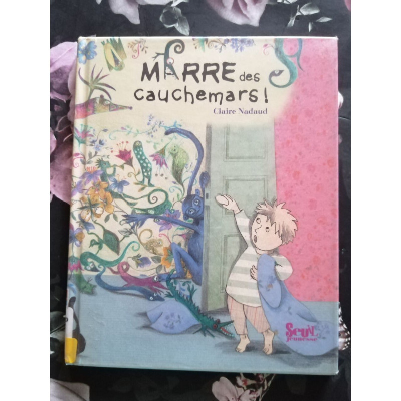 Marre des cauchemars