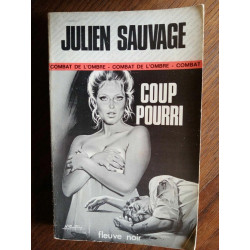 Julien Sauvage Coup pourri