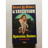 L'Exécuteur : Opération Riviera