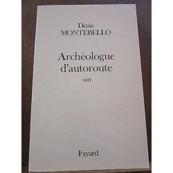 Archéologue d'autoroute