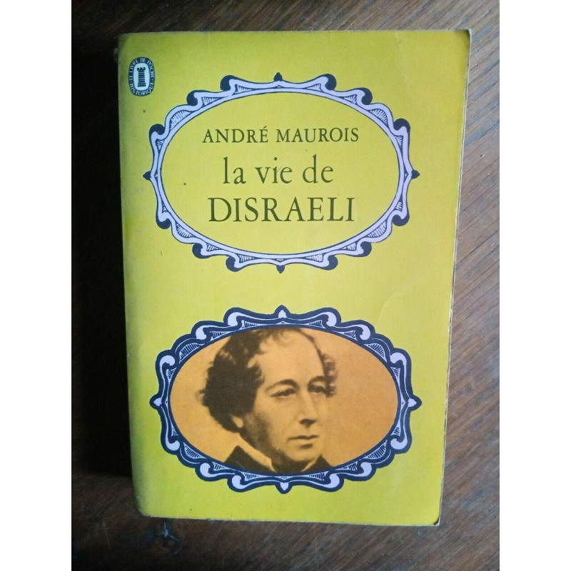 La vie de Disraeli