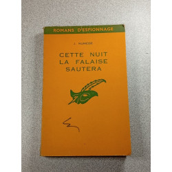 Cette nuit la falaise sautera