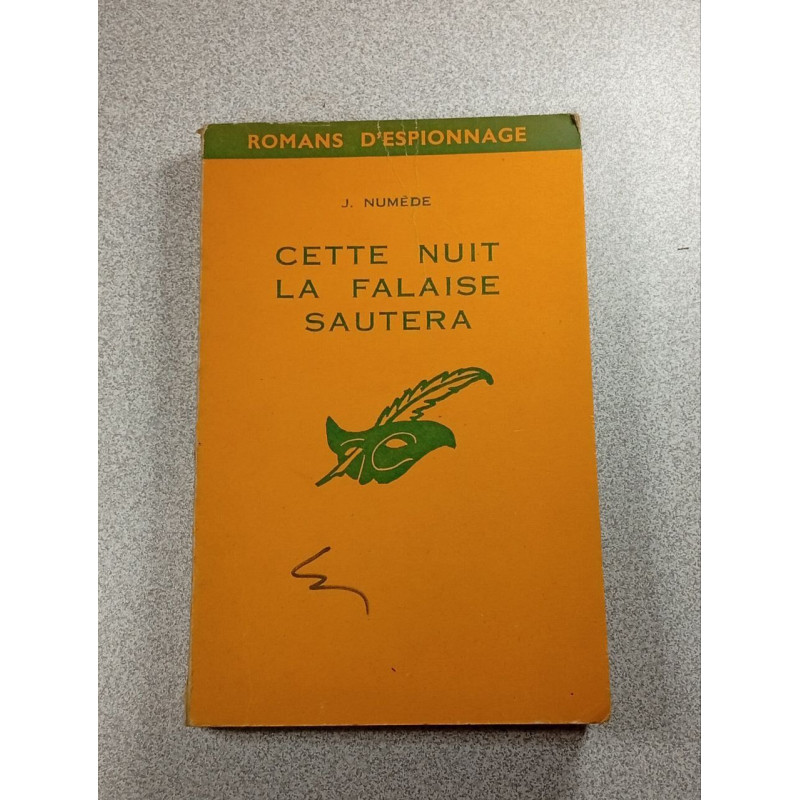 Cette nuit la falaise sautera