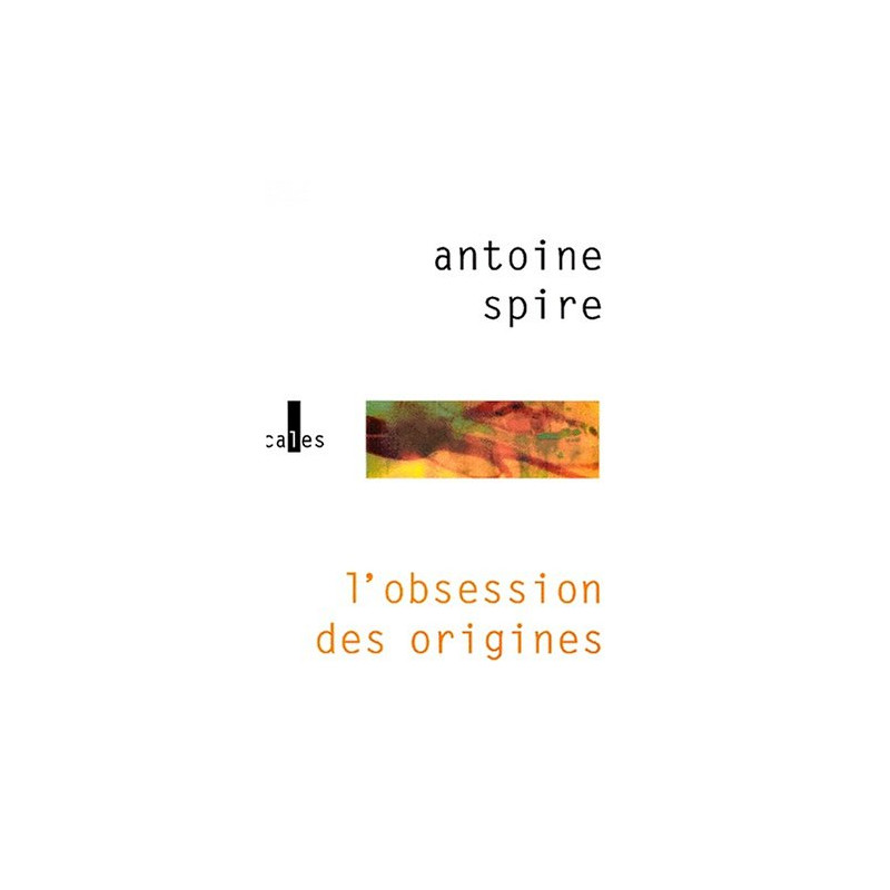 L'obsession des origines