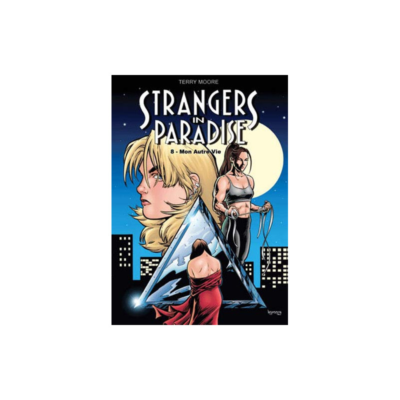 Strangers in paradise T08