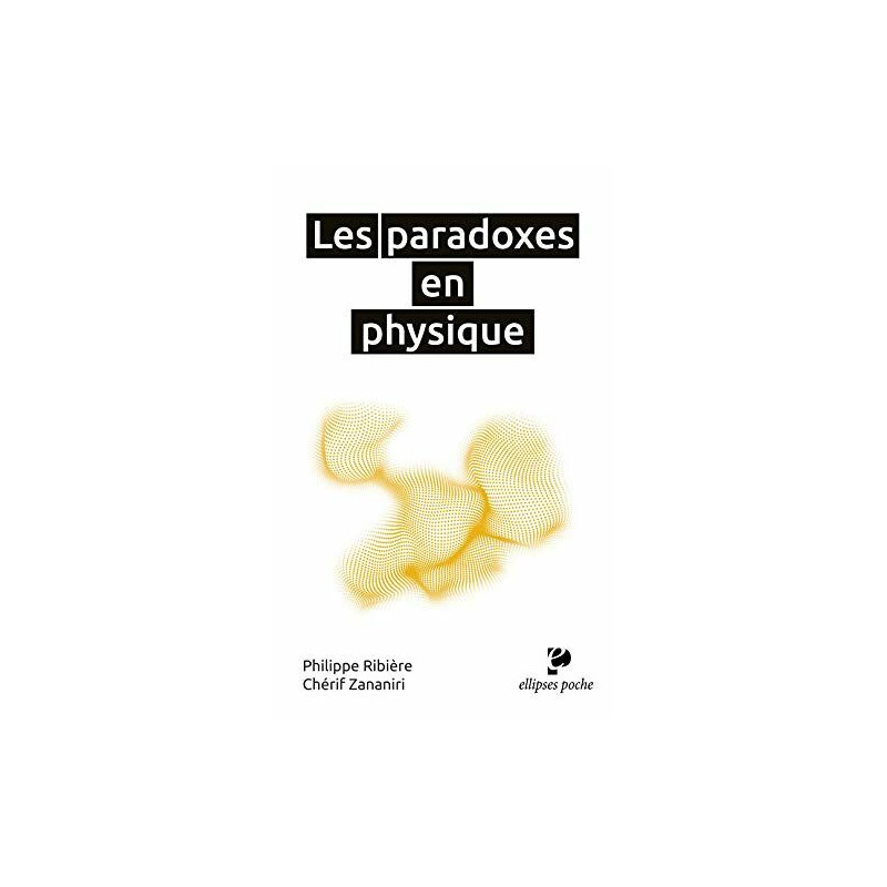 Les paradoxes en physique