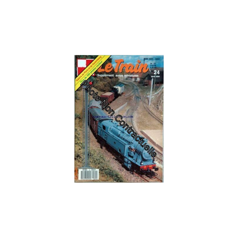 TRAIN (LE) [No 24] du 01/04/1990 - LES LOCOS DE TYPE - MOUNTAIN DE...