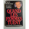 Quand les femmes tuent