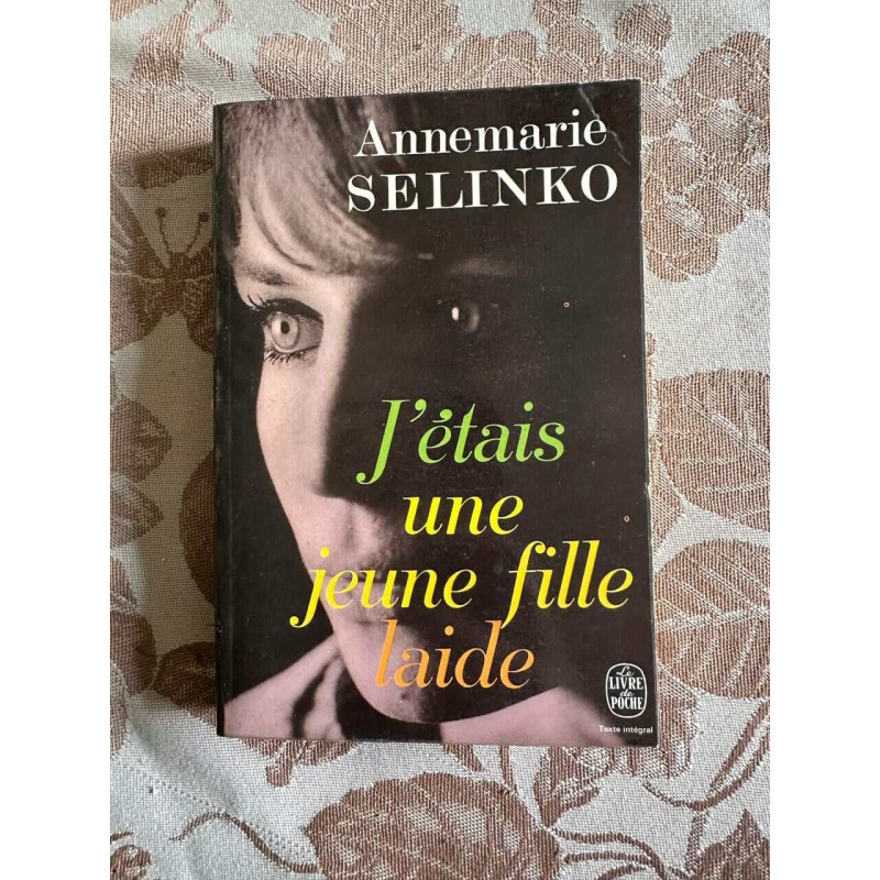 J'étais une jeune fille laide