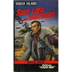 Sous l'oeil des vautours