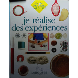 Je réalise des expériences
