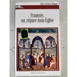 François va répare mon Eglise