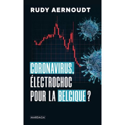 Coronavirus: Électrochoc pour la Belgique