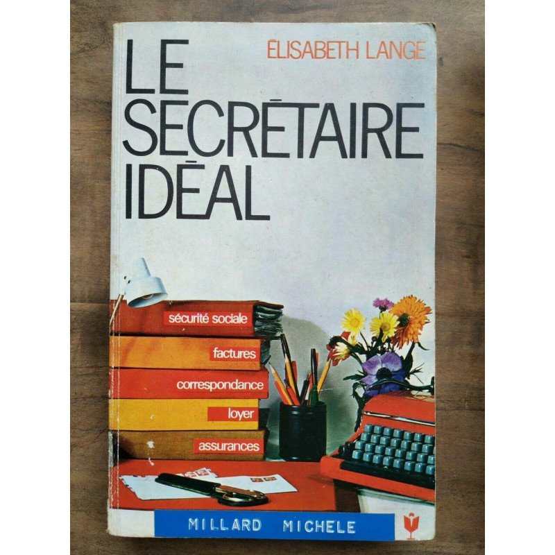 Elisabeth Lange Le Secrétaire Idéal Marabout service